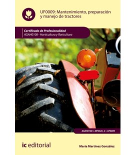 MANTENIMIENTO PREPARACION Y MANEJO DE TRACTORES AGAH0108 HORTICULTURA
