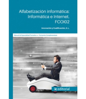 ALFABETIZACION INFORMATICA INFORMATICA E INTERNET