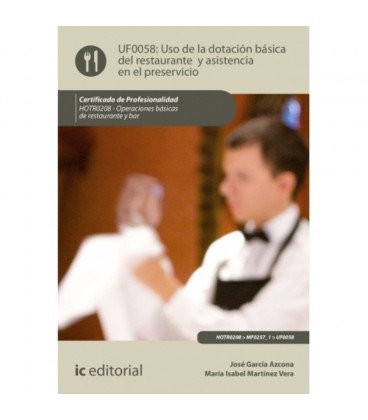 USO DE LA DOTACION BASICA DEL RESTAURANTE Y ASISTENCIA EN PRESERVICIO
