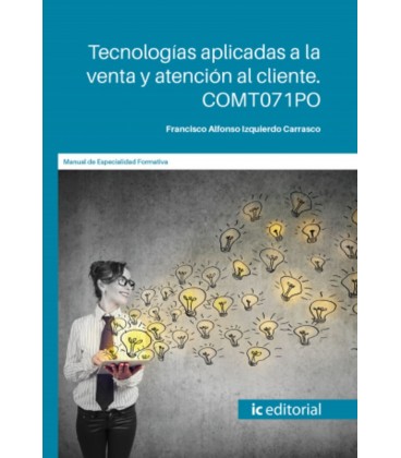 TECNOLOGIAS APLICADAS A LA VENTA Y ATENCION AL CLIENTE COMT071PO