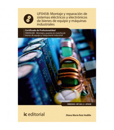 MONTAJE Y REPARACION DE SISTEMAS ELECTRICOS Y ELECTRONICOS DE BIENES