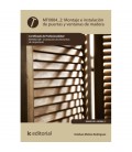 MONTAJE E INSTALACION DE PUERTAS Y VENTANAS DE MADERA. MAMS0108 - INST