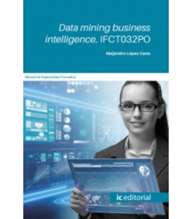 DATA MINING BUSINESS INTELLIGENCE IFCT032PO