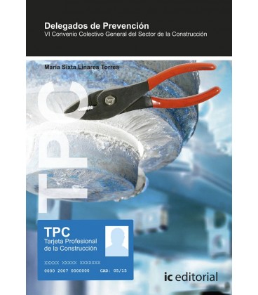 TPC DELEGADOS DE PREVENCION VI CONVENIO COLECTIVO GENERAL CONSTRUCCION