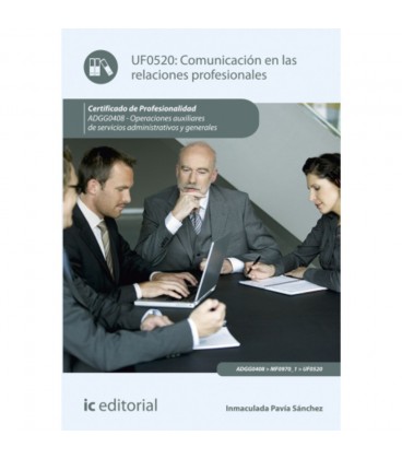 COMUNICACION EN LAS RELACIONES PERSONALES UF0520 2 ED