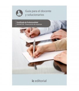 GUIA PARA EL DOCENTE Y SOLUCIONARIOS FINANCIACION DE EMPRESAS ADGN010