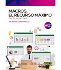 MACROS, EL RECURSO MAXIMO. EXCEL 2019-365