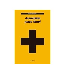 JESUCRISTO VAYA TIMO!