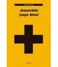 JESUCRISTO VAYA TIMO!
