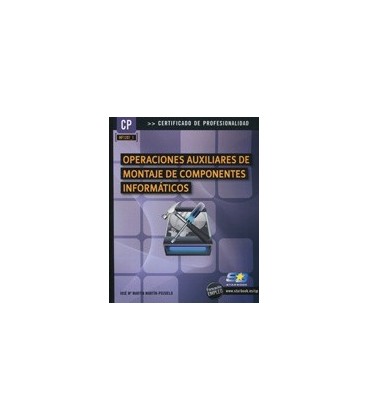 OPERACIONES AUXILIARES DE MONTAJE COMPONENTES INFORMATICOS