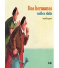 DOS HERMANAS RECIBEN VISITA