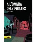 A L OMBRA DELS PIRATES