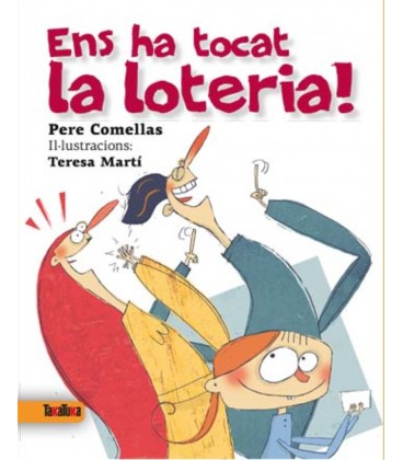 ENS HA TOCAT LA LOTERIA! (CATALAN)