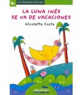 LUNA INES SE VA DE VACACIONES