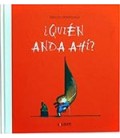 QUIEN ANDA AHI