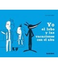 YO EL LOBO Y LAS VACACIONES CON EL ABU