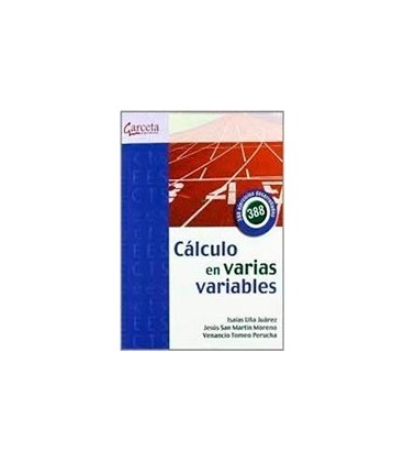 CALCULO EN VARIAS VARIABLES CON 388 EJERCICIOS DEZARROLLADOS