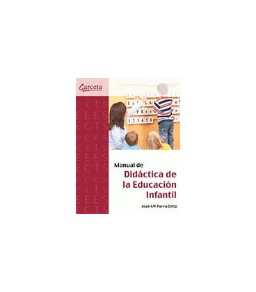MANUAL DE DIDACTICA DE LA EDUCACION INFANTIL