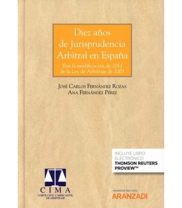 DIEZ AÑOS DE JURISPRUDENCIA ARBITRAL EN ESPAÑA