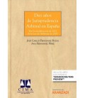 DIEZ AÑOS DE JURISPRUDENCIA ARBITRAL EN ESPAÑA