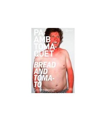 PA AMB TOMAQUET BREAD AND TOMATO HISTORIA D UN GUIRI RERE LES PASSES