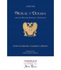 MORAL Y DOGMA (APRENDIZ, COMPAÑERO Y MAESTRO)
