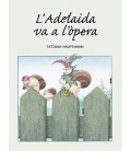 L ADELAIDA VA A L OPERA