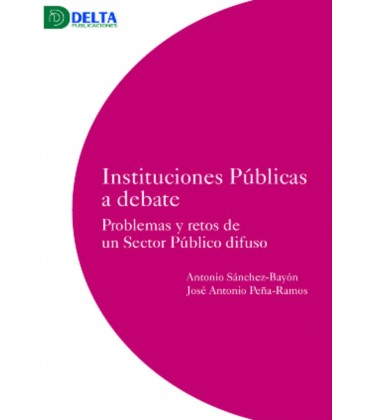 INSTITUCIONES PUBLICAS A DEBATE