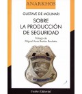 SOBRE LA PRODUCCION DE SEGURIDAD