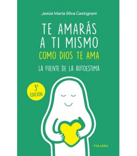 TE AMARAS A TI MISMO COMO DIOS TE AMA