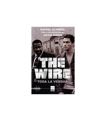 WIRE THE TODA LA VERDAD