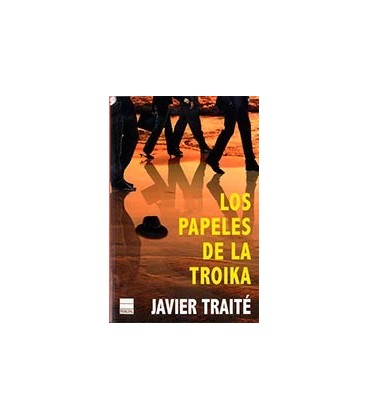 PAPELES DE LA TROIKA LOS