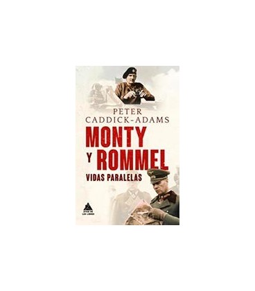 MONTY Y ROMMEL VIDAS PARALELAS