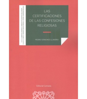 LAS CERTIFICACIONES DE LAS CONFESIONES RELIGIOSAS