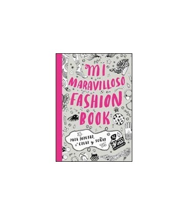 MI MARAVILLOSO FASHION BOOK