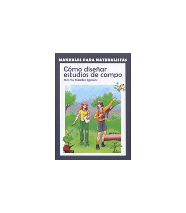 MANUALES PARA NATURALISTAS COMO DISEÑAR ESTUDIOS DE CAMPO