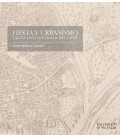 FIESTA Y URBANISMO. VALENCIA EN LOS SIGLOS XVI Y XVII