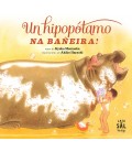 UN HIPOPOTAMO NA BAÑEIRA ! (GALLEGO)