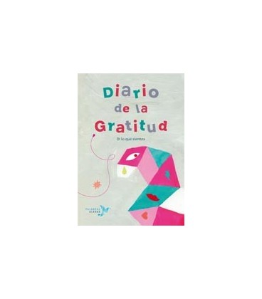 DIARIO DE LA GRATITUD (DI LO QUE SIENTES)