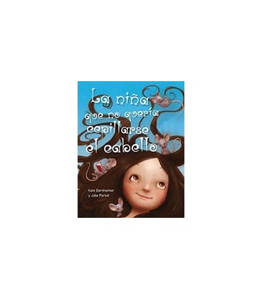 NIÑA QUE NO QUERIA CEPILLARSE EL CABELLO LA