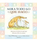 MIRA TODO LO QUE HAGO ADIVINA CUANTO TE QUIERO MI PRIMER LIBRO DE CON