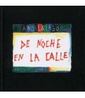 DE NOCHE EN LA CALLE