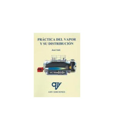 PRACTICA DEL VAPOR Y SU DISTRIBUCION