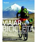CICLOMONTAÑISMO: VIAJAR EN BICICLETA POR LAS MONTAÑAS DEL MUNDO