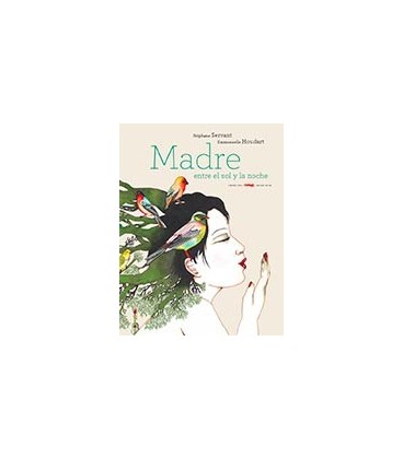 MADRE ENTRE EL SOL Y LA NOCHE