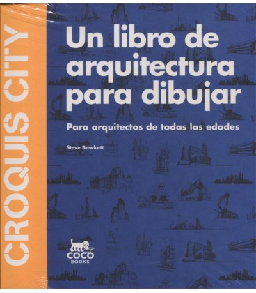 CROQUIS CITY UN LIBRO DE ARQUITECTURA PARA DIBUJAR