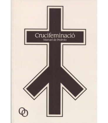 CRUCIFEMINACIO (CATALAN)