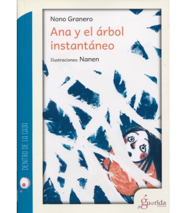 ANA Y EL ARBOL INSTANTANEO