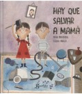 HAY QUE SALVAR A MAMA