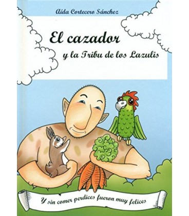 CAZADOR Y LA TRUBU DE LOS LAZULIS
